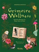 Anastasia Mostacci, Anastasia Mostacci, Sara Marcuzzi, Vivida - Grimoire Wellness