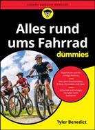 Tyler Benedict - Alles rund ums Fahrrad für Dummies