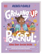 Cara Goodwin, Michelle Schusterman, Julia Christians, DK Verlag - Kids, DK Verlag - Kids - Rebel Girls - das Original. Growing up powerful: Alles über Social Skills