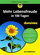 Eva Kalbheim - Mehr Lebensfreude in 100 Tagen für Dummies