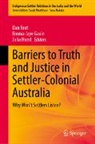 Emma-Jaye Gavin, Julia Hurst, Dan Tout - Barriers to Truth and Justice in Settler-Colonial Australia