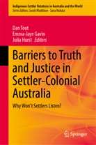 Emma-Jaye Gavin, Julia Hurst, Dan Tout - Barriers to Truth and Justice in Settler-Colonial Australia