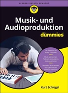 Kurt Schlegel - Musik- und Audioproduktion für Dummies