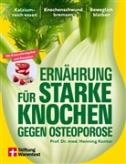 Prof. Dr. med. Henning Kunter - Ernährung für starke Knochen gegen Osteoporose