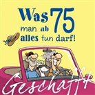 Michael Kernbach, Miguel Fernandez - Geschafft: Was man ab 75 alles tun darf!