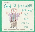 Hartmut Ronge - Opa ist foll kuhl der macht fast alles was ich will