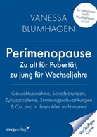 Vanessa Blumhagen - Perimenopause - zu alt für Pubertät, zu jung für Wechseljahre
