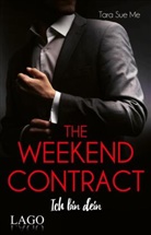 Tara Sue Me - The Weekend Contract