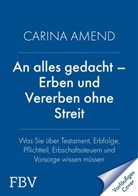 Carina Amend - An alles gedacht - Erben und Vererben ohne Streit