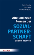 Ulrich Hemel, Timo Meynhardt, Martin Nebeling - Alte und neue Formen der Sozialpartnerschaft