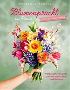 Prudence Rogers - Blumenpracht aus Papier - Der Frühlingsstrauß