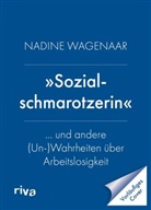 Nadine Wagenaar - »Sozialschmarotzerin«