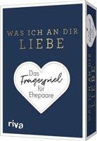 Alexandra Reinwarth - Was ich an dir liebe - Das Fragespiel für Ehepaare