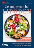 LipödemGesellschaft e V, LipödemGesellschaft e.V., Doris Muliar - Gesund essen bei Lipödem