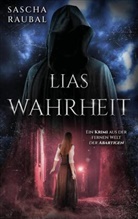 Sascha Raubal - Lias Wahrheit