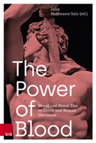 Julia Hoffmann-Salz - The Power of Blood