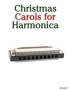 Javier Marcó - Christmas Carols for Harmonica