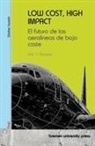 Günther Vossloh - LOW COST, HIGH IMPACT: El futuro de las aerolíneas de bajo coste
