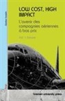 Günther Vossloh - LOW COST, HIGH IMPACT: L'avenir des compagnies aériennes à bas prix