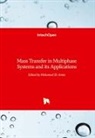 Mohamed El-Amin - Mass Transfer in Multiphase Systems and its Applications