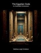 Matthew Leigh Embleton - The Egyptian Gods