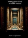 Matthew Leigh Embleton - The Egyptian Gods