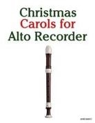 Javier Marcó - Christmas Carols for Alto Recorder