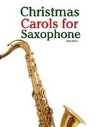 Javier Marcó - Christmas Carols for Saxophone