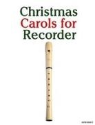 Javier Marcó - Christmas Carols for Recorder