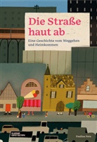 Pauline Pete, Christoph, Friederike Christoph, Kleine Gestalten, Kleine Gestalten - Die Straße haut ab