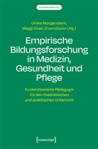 Meggi Khan-Zvornicanin, Meggi Khan-Zvorničanin, Ulrike Morgenstern - Empirische Bildungsforschung in Medizin, Gesundheit und Pflege