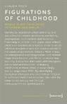 Claudia Mock - Figurations of Childhood