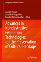Kyriakos Lampropoulos, Antonia Moropoulou, Ahmad Osman - Advances in Nondestrutive Evaluation Technologies for the Preservation of Cultural Heritage