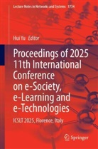 Hui Yu - Proceedings of 2025 11th International Conference on e-Society, e-Learning and e-Technologies