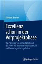Raphael H Cohen - Exzellenz schon in der Vorprojektphase