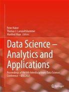 Peter Haber, Thomas J Lampoltshammer, Thomas J. Lampoltshammer, Manfred Mayr - Data Science - Analytics and Applications