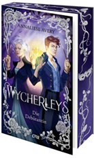 Annaliese Avery - Wycherleys - Die Debütantin