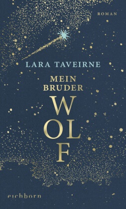 Lara Taveirne - Mein Bruder Wolf Roman