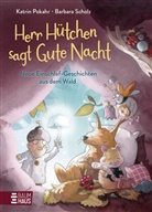 Katrin Pokahr, Barbara Scholz - Herr Hütchen sagt Gute Nacht - Neue Einschlaf-Geschichten aus dem Wald
