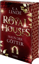 K A Linde, K. A. Linde, K.A. Linde - Royal Houses - Haus der Götter