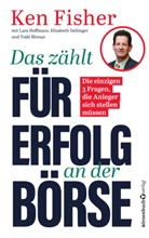 Todd Bliman, Elisabeth Dellinger, Ken Fisher, Lara Hoffmans - Das zählt für Erfolg an der Börse