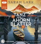 Sarah Lark, Nicole Engeln - Tanz der Ahornblätter, 2 Audio-CD, 2 MP3 (Audio book)