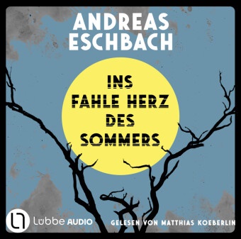 Andreas Eschbach, Matthias Koeberlin - Ins fahle Herz des Sommers, 5 Audio-CD
