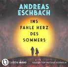 Andreas Eschbach, Matthias Koeberlin - Ins fahle Herz des Sommers, 5 Audio-CD (Audio book)