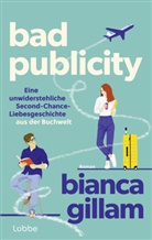 Bianca Gillam - Bad Publicity