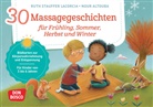 Ruth Stauffer Lacorcia, Nour Altouba - 30 Massagegeschichten für Frühling, Sommer, Herbst und Winter