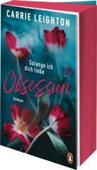 Carrie Leighton - Obsession - Solange ich dich liebe