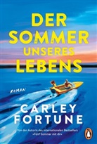 Carley Fortune - Der Sommer unseres Lebens