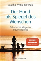Maike Maja Nowak - Der Hund als Spiegel des Menschen