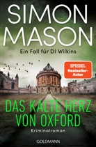 Simon Mason - Das kalte Herz von Oxford - Ein Fall für DI Wilkins -
